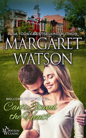 Cover of the book Can't Stand the Heat? by Margaret Watson
