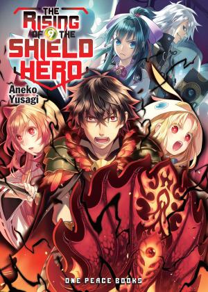 Book cover of The Rising of the Shield Hero Volume 09