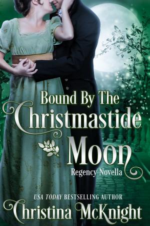 Cover of the book Bound By The Christmastide Moon by Christina McKnight