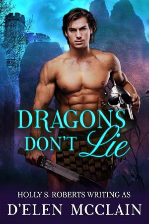 Book cover of Dragons Don't Lie
