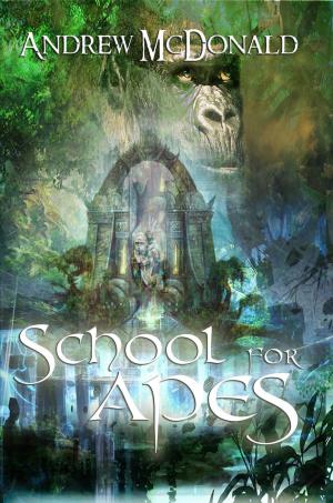 Cover of the book School For Apes by Deepak Gupta