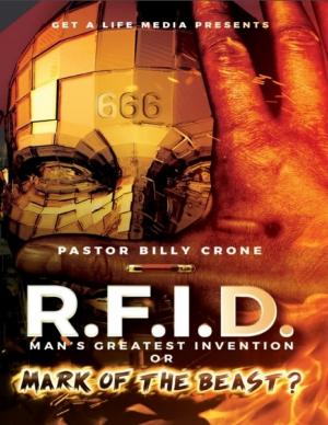 Cover of the book Rfid Man's Greatest Invention or Mark of the Beast by Pastor Billy Crone