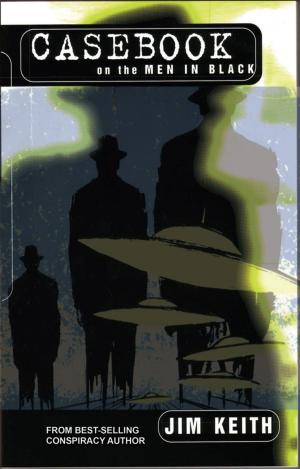 Cover of the book Casebook On the Men In Black by David Hatcher Childress