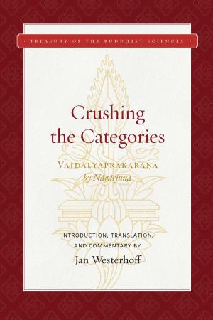 Book cover of Crushing the Categories (Vaidalyaprakarana)