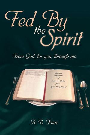 Cover of the book Fed by the Spirit by Joshua J. King