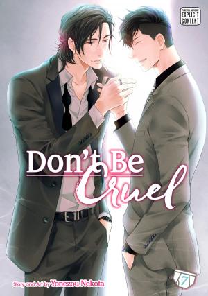 bigCover of the book Don't Be Cruel, Vol. 7 (Yaoi Manga) by 