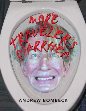 Cover of the book More Traveler’s Diarrhea by Jono Hardjowirogo