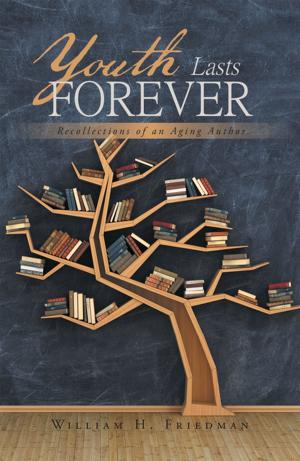 Cover of the book Youth Lasts Forever by Gladys Bronwyn Stern