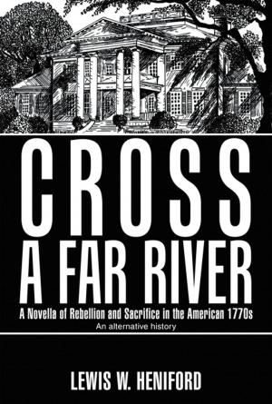 Cover of the book Cross a Far River by Rina ‘Fuda’ Loccisano