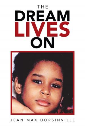 Cover of the book The Dream Lives On by Sonia Mitchell