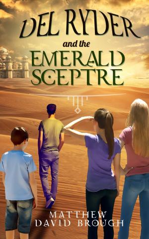 Cover of the book Del Ryder and the Emerald Sceptre by Christopher Kellen