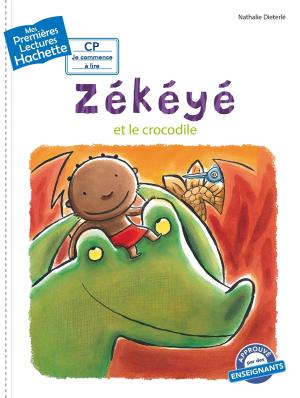 Cover of the book Premières lectures CP2 Zékéyé - Zékéyé et le crocodile by Nathalie Dieterlé