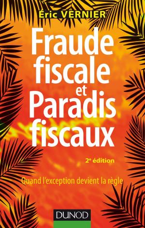 Cover of the book Fraude fiscale et paradis fiscaux - 2e éd. by Jean-François Pradat-Peyre, Jacques Printz