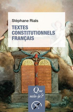 Cover of the book Textes constitutionnels français by Pierre-François Moreau