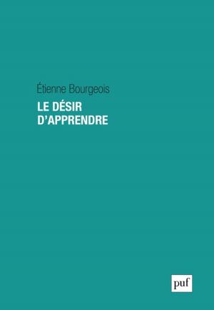 Cover of the book Le désir d'apprendre by Dominique Reynié