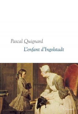 Cover of the book L'enfant d'Ingolstadt by Jean-Marie Rouart