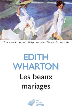 Cover of the book Les Beaux Mariages by Edith Wharton