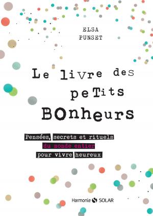 Cover of the book Le livre des petits bonheurs by Jean-Michel COHEN