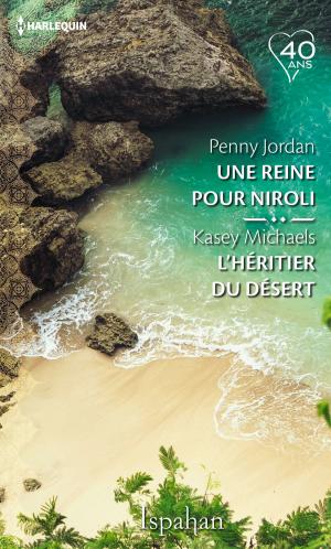 Cover of the book Une reine pour Niroli - L'héritier du désert by Fiona Hood-Stewart