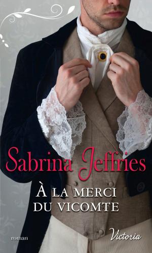 Cover of the book A la merci du vicomte by Mischelle Creager
