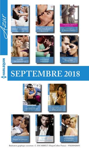 Cover of the book 11 romans Azur + 1 gratuit (n°3993 à 4003 - Septembre 2018) by Rebecca Winters