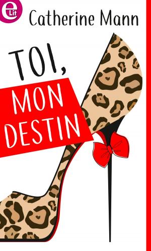Cover of the book Toi, mon destin by Joanna Wayne