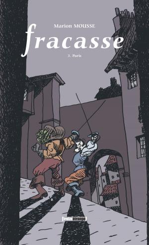 Cover of the book Fracasse - Tome 03 + coffret + dépliant by Clotilde Bruneau, Giulia Pellegrini, Luc Ferry, Didier Poli, Arancia Studio