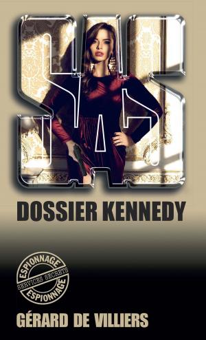 Cover of the book SAS 6 Dossier Kennedy by Pernell Rogers