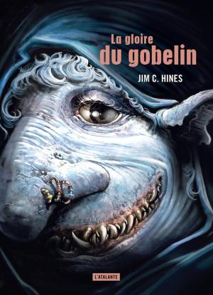 Cover of the book La Gloire du gobelin by Jean-Bernard Pouy