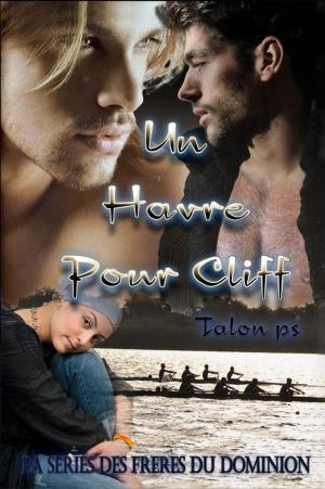 Cover of the book Un havre pour Cliff by Sable Hunter