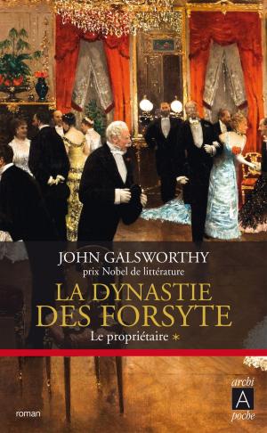 bigCover of the book La dynastie des Forsyte, Tome 1 by 