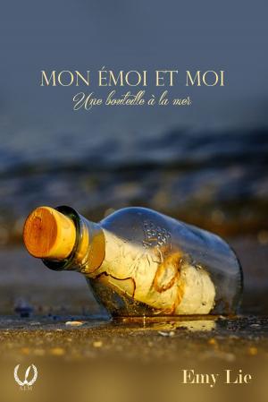 Cover of the book Mon émoi et moi by Nelly Topscher, Christian Guillerme, Emmanuel Starck