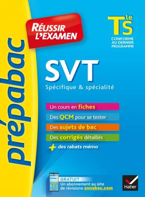 Cover of the book SVT Tle S spécifique & spécialité - Prépabac Réussir l'examen by Françoise Rachmuhl, Hélène Potelet