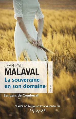Cover of the book La Souveraine en son domaine (Les Gens de Combeval T2) by Pierre Lemaitre