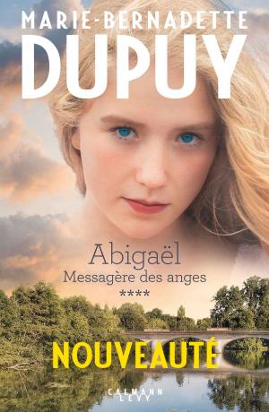 Book cover of Abigaël tome 4: Messagère des anges