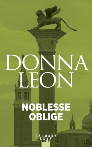Cover of the book Noblesse oblige by François Reynaert