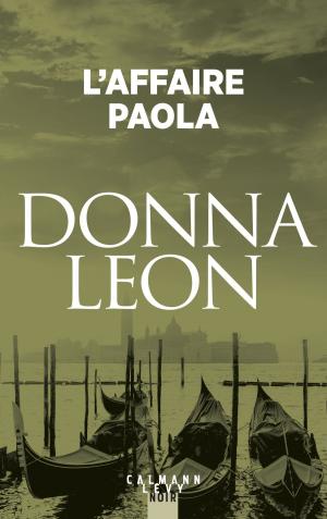 Cover of the book L'Affaire Paola by Donna Leon