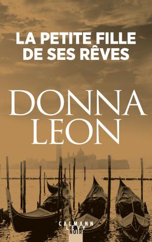 Cover of the book La Petite fille de ses rêves by Jean-Pierre Tuquoi, Ali Amar