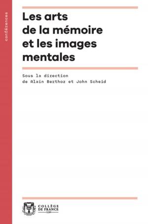 Cover of the book Les arts de la mémoire et les images mentales by Alain de Libera