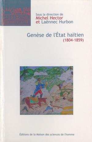 Cover of the book Genèse de l'État haïtien (1804-1859) by Morgan Jouvenet