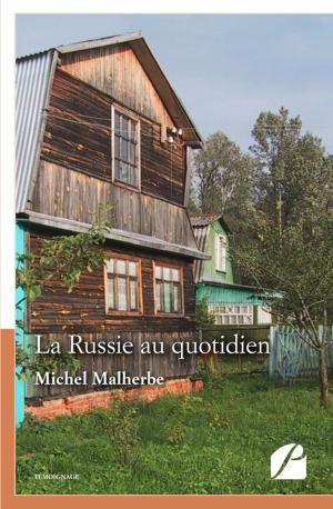 Cover of the book La Russie au quotidien by Lionel Pradelier
