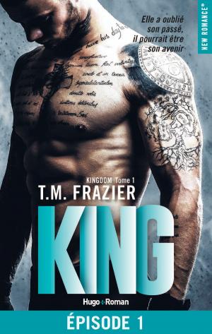 Cover of the book Kingdon - tome 1 King Episode 1 by Danielle Guisiano
