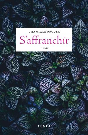 Cover of the book S'affranchir by Émile Nelligan