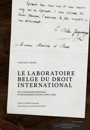 Cover of the book Le laboratoire belge du droit international by Hervé Hasquin