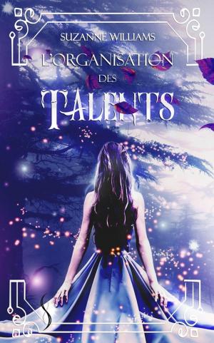 Cover of the book L'organisation des talents by Pierrette Lavallée
