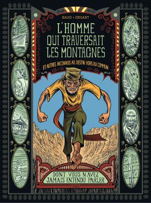 Cover of the book L'homme qui traversait les montagnes by Andronik/Mavric, Jean-Claude Bartoll