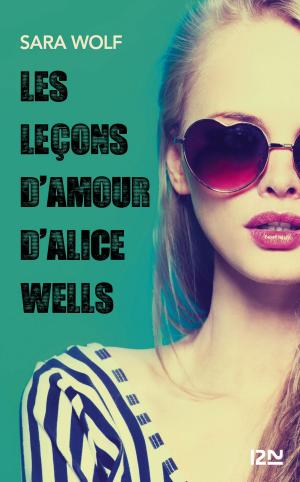 Cover of the book Les leçons d'amour d'Alice Wells by Wakoh HONNA