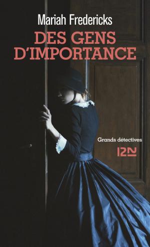 Cover of the book Des gens d'importance by Jean-Marc DANIEL, François LAURENT