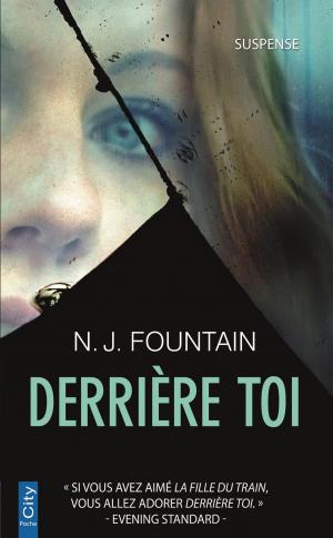 Cover of the book Derrière Toi... by Laëtitia de Zelles
