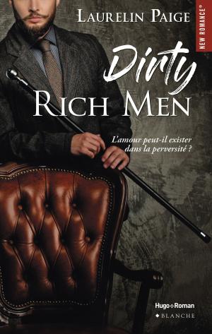 Cover of the book Dirty Rich men by Jay Crownover